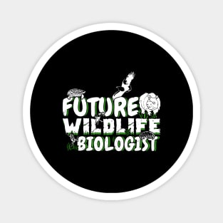 Animal Biology Future Wildlife Biologist Gift Magnet